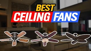 Top 5 Ceiling Fans in 2023👌