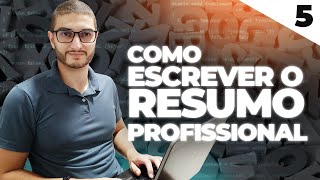 RESUMO PROFISSIONAL: A chave para um CURRÍCULO DE SUCESSO