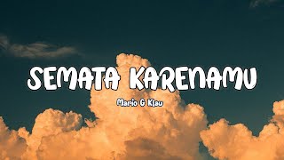 Download lagu Mario G Klau - Semata Karenamu (Lirik Lagu/Lyrics) mp3