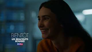 Promo Les bracelets rouges - Bient�t sur TF1