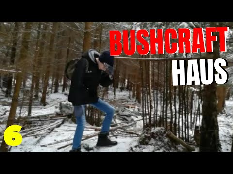Bushcraft Haus - #006 - Winter Bushcraft - Lagerbau - Outdoor Bushcraft Camp Shelter