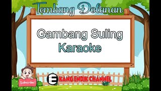 Download lagu TEMBANG DOLANAN - GAMBANG SULING - KARAOKE mp3