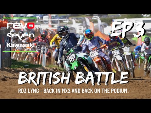 REVO KAWASAKI BRITISH BATTLE EP3 - FT Dylan Walsh/Jamie Wainwright - RD3 REVO ACU MOTOCROSS LYNG