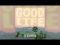 Good Life, Elderbook - Good Life (Sped Up)