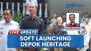 Hadir dalam Soft Launching Depok Heritage, Dubes Belanda Jelajahi Kawasan Bersejarah di Pancoran Mas