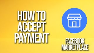 How To Accept Payment Facebook Marketplace Tutorial