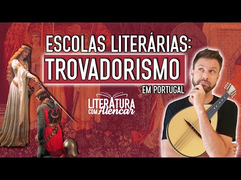 TROVADORISMO EM PORTUGAL | Escolas Literárias