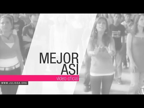 Mejor Asi - Julissa
