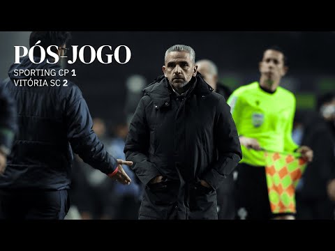 Pós-Jogo | Taça da Liga: Sporting CP 1-2 Vitória SC