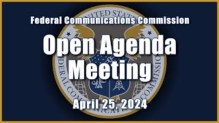 April 2024 Open Commission Meeting