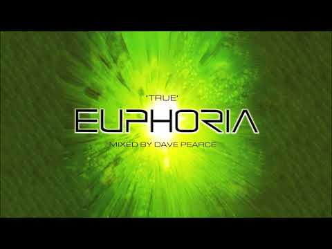 Dave Pearce  'True' Euphoria CD1
