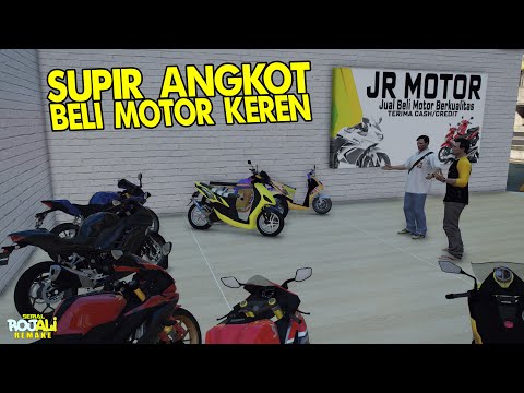 SOPIR ANGKOT BELI MOTOR KEREN - SERIAL ROJALI REMAKE