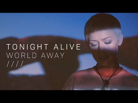 Tonight Alive - World Away (Official Lyric Video)