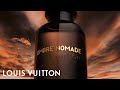 Ombre Nomade Fragrance: An Ode to Oud | LOUIS VUITTON