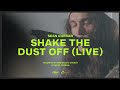 Shake The Dust Off