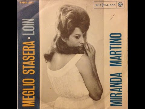 Meglio Stasera - Miranda Martino