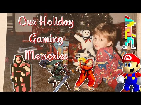 Our Holiday Gaming Memories (feat Femtrooper, ColdNightsGaming, HallowedBeThyGame, & PushingUpRoses)