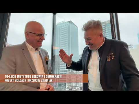 10-lecie Instytutu Zdrowia i Demokracji - Robert Mołdach i Grzegorz Ziemniak