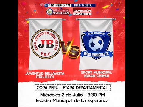 en vivo: Juventud Bellavista Vs. Sport Municipal de Gran Chimú