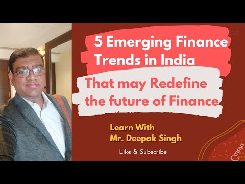 5 Emerging Finance Trends In India