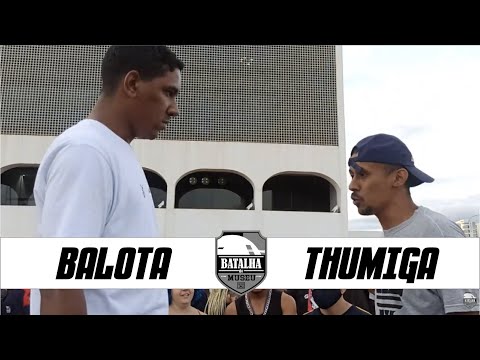 Balota x Thumiga - Batalha do Museu 413 (2ª FASE)