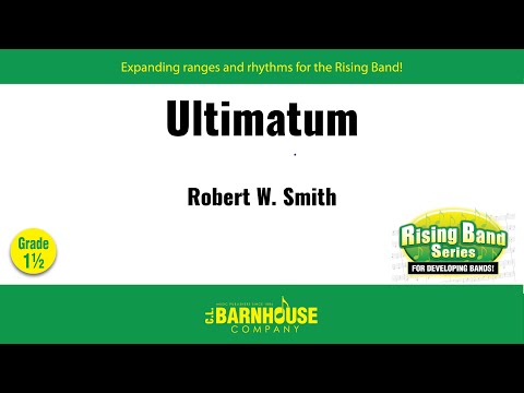 Ultimatum - Robert W. Smith (with Score)