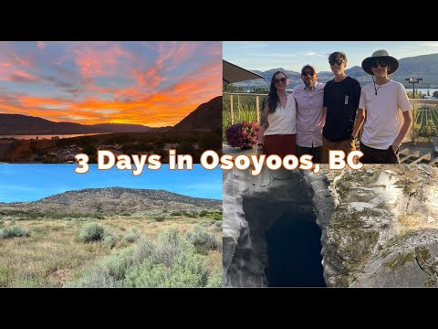 Osoyoos BC Travel Vlog