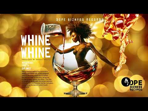 Wuod Baba, Trixta, Sir Bwoy ~ Whine (Official Audio)