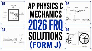 2026 AP Physics C Mechanics Form J FRQ Solutions
