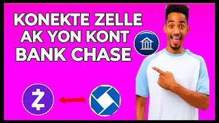 🟢 Men kòman ou kapab konekte zelle ou ak kont bank 🏦 chase
