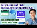 Cara Mencairkan Bonus Undang Teman Kredito Terbaru