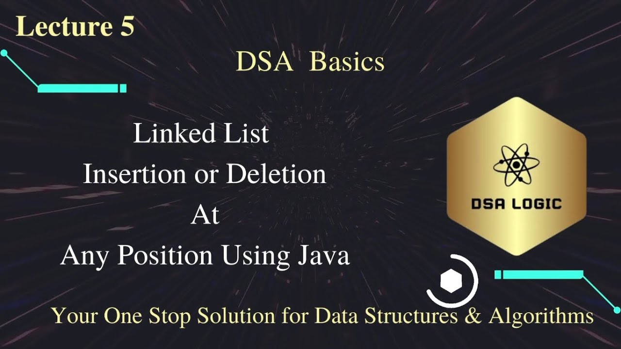 Linked List [Insertion or Deletion at Any Position]