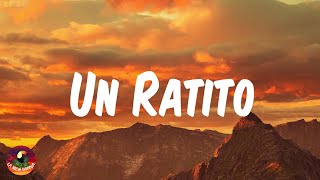 Bad Bunny - Un Ratito (Letra/Lyrics)