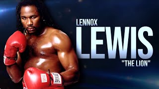 The Destructive Power Of Lennox Lewis