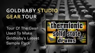 Video thumbnail for GoldBaby Samples - Thermionic Solid State Drums - Studio Gear by Loopcloud
