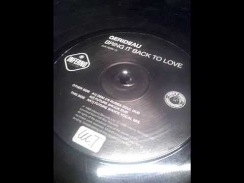 Gerideau - Bring it back to love (1998)