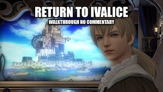 FINAL FANTASY XIV STORMBLOOD - NO COMMENTARY WALKTHROUGH - RETURN TO IVALICE QUEST LINE