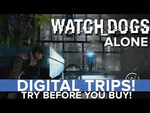 Watch Dogs - Digital Trip: Alone - Eurogamer