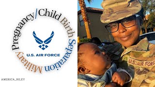 Military Pregnancy/ Child Birth Separation