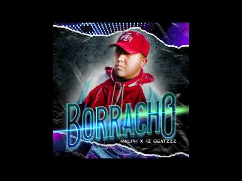 Rvlph - Borracho (Prod.  Visionary Music x F.Z Beatzzz)