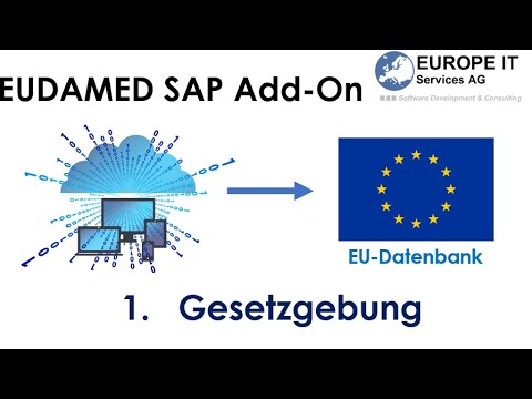 EUDAMED SAP Add-On Vorstellung (1/12) - Gesetzgebung