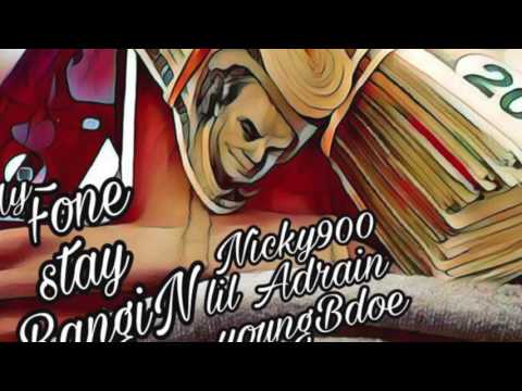 Nicky 900 x Lil Adrian x Young B Doe "Fone Stay Ringin"