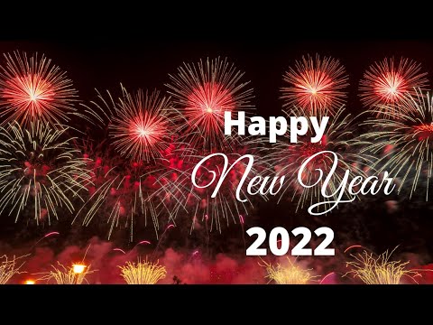 New Year 2022 Anthem Song  | New Year's Eve - Auld lang syne | New Year 2022!