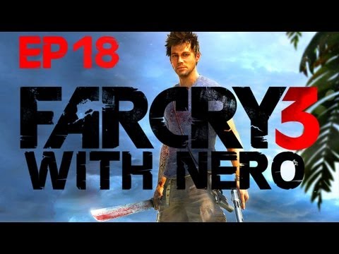 Far Cry 3 Walkthrough! - Part 18 - The Motherlode