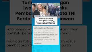Download lagu TAMPANG IWAN WONOSOBO & PUTRI! Pelaku Pembacokan Serda Rahman Setiawan di Wonosobo, Mirip Jamet mp3