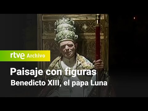 Paisaje con figuras: El Papa Luna | RTVE Archivo
