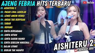 Download lagu Aishiteru - Pacar Lima Langkah || Ajeng Febria || Dangdut Sedoyo Full Album Terbaru 2025 mp3 Download lagu Aishiteru - Pacar Lima Langkah || Ajeng Febria || Dangdut Sedoyo Full Album Terbaru 2025 mp3