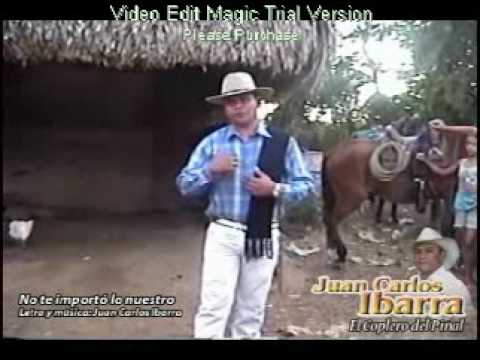 Juan Carlos Ibarra - No Te Importo Lo Nuestro