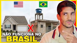 These 7 things from American homes would be a disaster in Brazil.