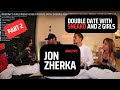 Can JON ZHERKA And SNEAKO Flirt Double DATE Analysis